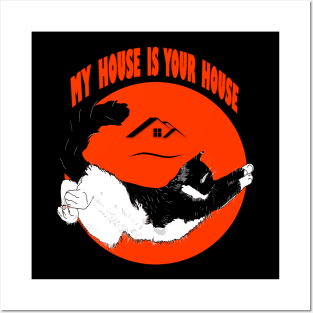 A HOME without a CAT is just a HOUSE  Copyright TeAnne Posters and Art